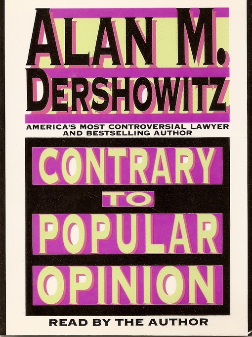 Title details for Contrary to Popular Opinion by Alan M. Dershowitz - Available